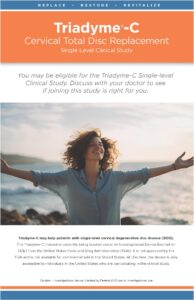 Triadyme-C Cervical Total Disc Replacement Single Level Clinical Study
